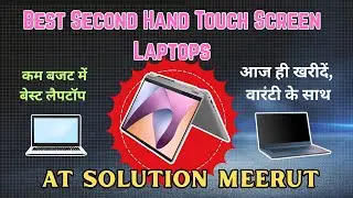 Best Second Hand Touch Screen Laptops in Meerut |Dell & HP Fold Laptops Review|AT Solution Begumpul