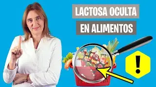 ALIMENTOS PELIGROSOS con INTOLERANCIA a la LACTOSA | Lactosa oculta en alimentos | Nutrición clínica