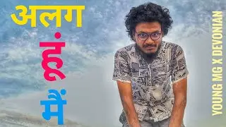 ALAG HOON MAIN || BY YOUNG MG|| OFFICIAL MUSIC VIDEO ||(PROD. BY DEVONIAN MUSIC)