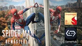 Marvel&rsquo;s Spider-Man Remastered Snapdragon 8 Gen 2 GameHub Bionic Ludashi