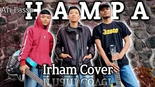 IRHAM COVER - HAMPA - ARI LASSO || OFFICIAL MUSIC VIDEO