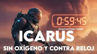 Sin Oxígeno y Contra el Reloj en ICARUS