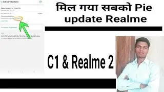 Realme 2 & C1 has gotten Android pie updates with Colour OS 6.0🔥🔥🔥.