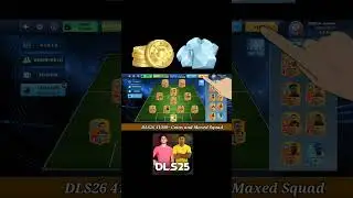 DLS26 41000+ Coins and Maxed Squad