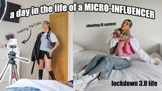a day in the life of a MICRO-INFLUENCER   *lockdown edition*