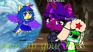 Keroro conhece a Twipest 🐎🦄🐸//open up your eyes //#gacha 