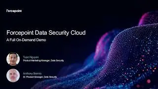Forcepoint Data Security Cloud: Data Security Everywhere