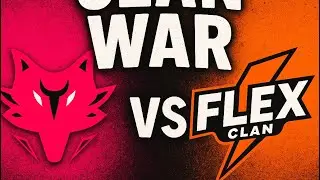 Flex clan x team static vs foxy clan 
