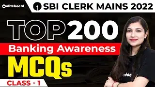 TOP 200 | Banking Awareness MCQs | Class -1 | SBI Clerk Mains 2022 | By Sheetal Ma'am