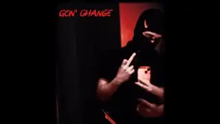 Ak Love - Gon&rsquo; Change (Official Lyric Video)