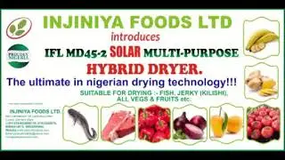 #2. NIGERIAN SOLAR DRYING TECHNOLOGY. IFL MD45-2 SOLAR HYBRID MULTIPURPOSE DRYER