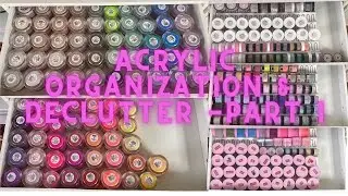 ACRYLIC DECLUTTER & ORGANIZATION PART 1 | NAILTOBER DAY 20