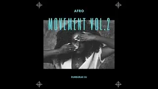 Rumburak DJ  - Afro Movement Vol 2