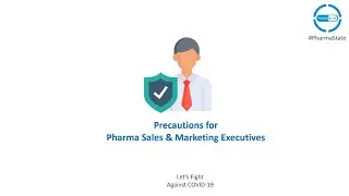 Precautions for  Pharma Sales & Marketing Professionals while in the field work during COVID Crisis.