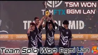 TSM Won Bgmi Lan || Team Solo Mid Won Bgmi Lan Event By Loco x Nodwin