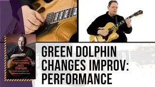 🎸 Ted Ludwig Guitar Lessons | Green Dolphin Changes Improv: Performance | TrueFire
