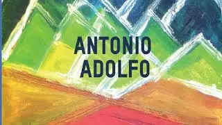 Antonio Adolfo - Fé cega, faca amolada