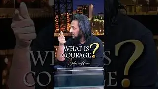 What is Courage? #sahiladeem #muslimidentity #islamicmessagingsystem