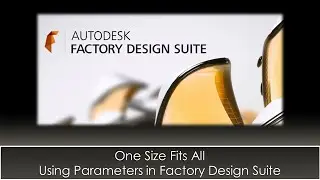 One Size Fits All - Using Parameters for Factory Design Suite Assets