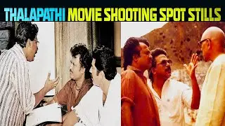 Thalapathi Movie Shooting Spot Stills | Superstar Rajinikanth | Actor Rajinikanth | Rajini Movies