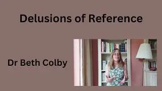 Delusions of Reference