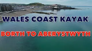 BORTH TO ABERYSTWYTH KAYAK