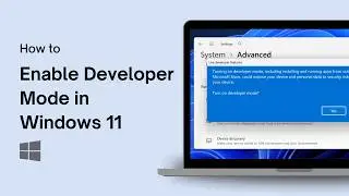 How to Enable Developer Mode in Windows 11