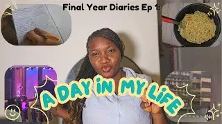 Final Year Diaries EP 1 🎓|| Lectures,Study Routines,Cooking & Church 📖🎒✨️😍