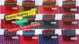 Nighty Kapda ₹100 Se! | Kaliachak Wholesale Market | Nighty Manufacturing in Malda