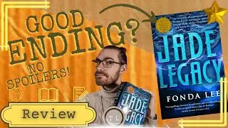 Is Jade Legacy the PERFECT Ending for the Green Bone Saga?