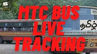 How to Track your City Bus using Android App | MTC Bus Live Tracking | தமிழ் | 2022