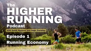 The Higher Running Podcast: Episode 1 Running Economy