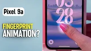 Можно ли изменить анимацию сканера отпечатков пальцев на Google Pixel 9a?
