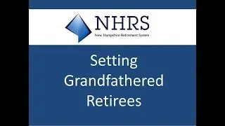Setting Grandfathered Retirees
