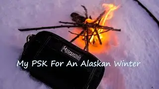 My Pocket Survival Kit, For An Alaskan Winter
