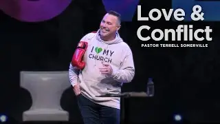 Love & Conflict | Lessons in Love | Terrell Somerville