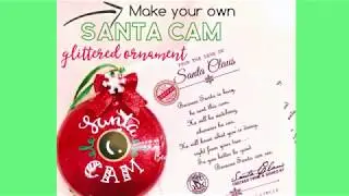 Santa Cam Tutorial