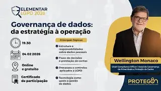 Elementar LGPD 2026: Governan&ccedil;a de dados: da estrat&eacute;gia &agrave; opera&ccedil;&atilde;o