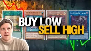 Yu-gi-oh! Buy Low Sell High - Market Moves to Make This Week - Ep 2