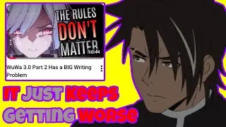 There's No Saving Wuwa's TERRIBLY Written Story At This Point | Yap Reaction | KallaTheYapper