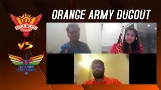 Orange Army Dugout | Match 12: SRH vs LSG | Orange Army Official |