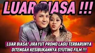 JIRAYUT PROMO LAGU TERBARUNYA DITENGAH KESIBUKANNYA SYUTING FILM !!!