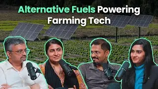 Ep 5 | Alternative Fuels Powering Farming&nbsp;Tech