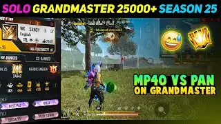 Pushing Grandmaster In Solo 25000+ Score || Solo Grandmaster Push Season 25