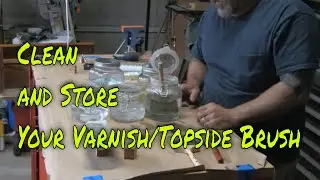 How to Clean and Store a Badger Hair Brush Used for Spar Varnish or TopSide Paint