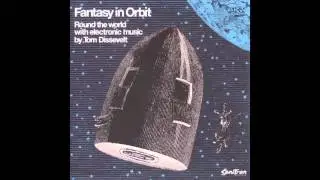 Tom Dissevelt - Fantasy In Orbit: Round The World With Electronic Music (Full Album)