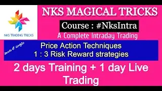 NKS MAGICAL TRICKS #INTRADAY, Learn Price Action Technique, RECOVER YOUR PREVIOUS LOSSES, తెలుగు లో
