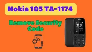 Nokia 105 TA-1174 Pin Unlock: Simple Steps to Remove Security Code