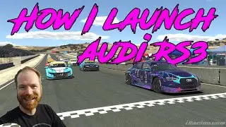 How to Launch | iRacing Audi RS3 LMS