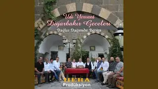 Dağlar Dağımdır Benim (Diyarbakır Geceleri)